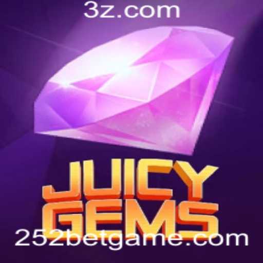 Descubra o Mundo Empolgante de JuicyGems com 252bet